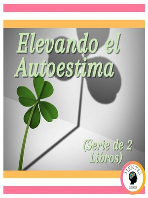 cover image of Elevando el Autoestima (Serie de 2 Libros)